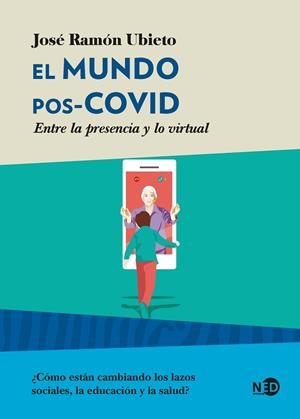 MUNDO POS-COVID, EL | 9788418273193 | RAMÓN UBIETO, JOSÉ