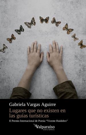 LUGARES QUE NO EXISTEN EN LAS GUÍAS TURÍSTICAS | 9788418082894 | VARGAS, GABRIELA