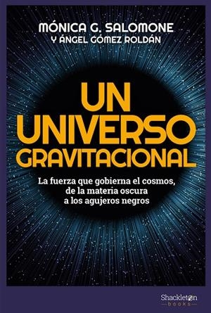 UNIVERSO GRAVITACIONAL, UN | 9788413610153 | GOMEZ / SALOMONE