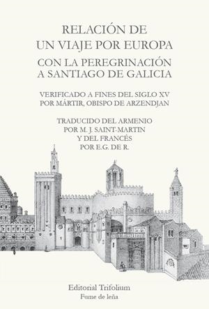 RELACIÓN DE UN VIAJE POR EUROPA | 9788494758195 | MARTIR, OBISPO DE ARZENDJAN