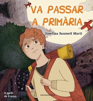 VA PASSAR A PRIMÀRIA | 9788418323331 | SAUMELL MARTI, JOSEFINA
