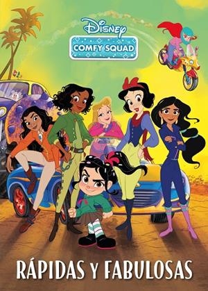 COMFY SQUAD. RÁPIDAS Y FABULOSAS. CUENTO | 9788418335334