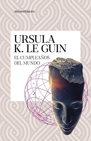 CUMPLEAÑOS DEL MUNDO, EL | 9788445009697 | LE GUIN, URSULA K.