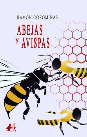 ABEJAS Y AVISPAS | 9788418544989 | COROMINAS, RAMÓN