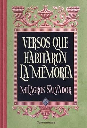 VERSOS QUE HABITARON LA MEMORIA | 9788478398485 | SALVADOR, MILAGROS
