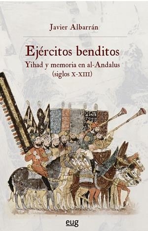 EJERCITOS BENDITOS | 9788433867537 | ALBARRAN IRUELA, JAVIER
