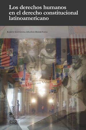 DERECHOS HUMANOS EN EL DERECHO CONSTITUCIONAL LATINOAMERICANO, LOS | 9788433867353 | AÑAÑOS BEDRIÑANA, KAREN GIOVANNA