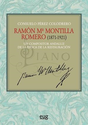 RAMÓN Mª MONTILLA ROMERO (1871-1921) | 9788433863447 | PÉREZ COLODRERO, CONSUELO