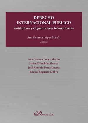 DERECHO INTERNACIONAL PÚBLICO | 9788413772394 | LÓPEZ MARTÍN, ANA GEMMA