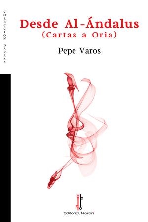 DESDE AL-ÁNDALUS | 9788418163586 | VAROS, PEPE