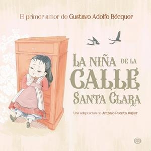 NIÑA DE LA CALLE SANTA CLARA, LA | 9788417936907 | PUENTE MAYOR, ANTONIO