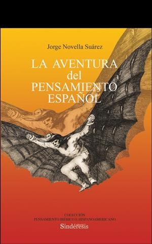 AVENTURA DEL PENSAMIENTO ESPAÑOL, LA | 9788418206658 | NOVELLA SUAREZ, JORGE