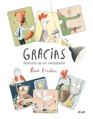 GRACIAS. HISTORIA DE UN VECINDARIO | 9788491424628 | BONILLA, ROCIO