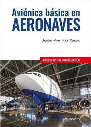 AVIÓNICA BÁSICA EN AERONAVES | 9788428341158 | MARTÍNEZ RUEDA, JESÚS
