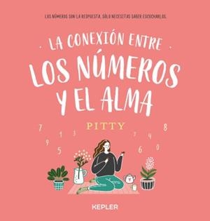 CONEXIÓN ENTRE LOS NÚMEROS Y EL ALMA, LA | 9788416344482 | PITTY