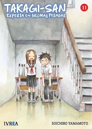 TAKAGI-SAN EXPERTA EN BROMAS PESADAS 11 | 9788418645624 | YAMAMOTO, SOICHIRO