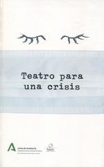 TEATRO PARA UNA CRISIS | 9788499593630 | VARIOS AUTORES