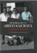 MEMORIAS DE UN ARISTOACRATA | 9788496199347 | ZAYAS MARIÁTEGUI, CARLOS