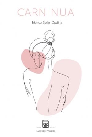 CARN NUA | 9788486538972 | SOLER CODINA, BLANCA