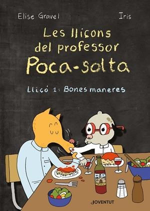 LLIÇONS DEL PROFESSOR POCA-SOLTA, LES | 9788426146946 | GRAVEL, ELISE