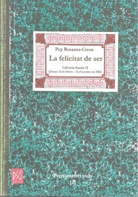 FELICITAT DE SER, LA | 9788416304646 | ROSANES-CREUS, PEP
