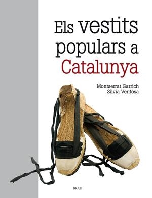 VESTITS POPULARS A CATALUNYA, EL | 9788418096129 | VENTOSA MUÑOZ, SÍLVIA / GARRICH RIBERA, MONTSERRAT