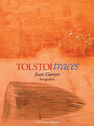 TOLSTOI TRACES | 9788412292459 | GANYET, JOAN