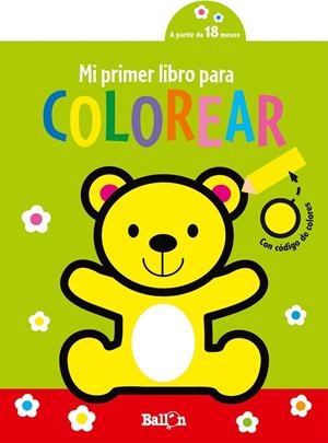 MI PRIMER LIBRO PARA COLOREAR  OSITO | 9789403225319 | BALLON