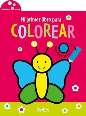 MI PRIMER LIBRO PARA COLOREAR MARIPOSA | 9789403225296 | BALLON
