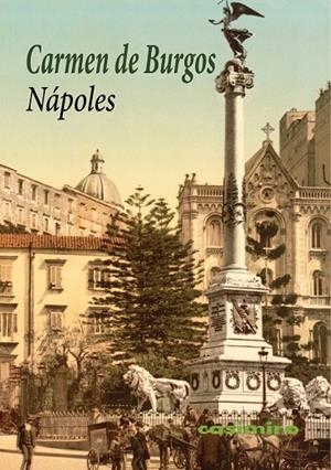 NÁPOLES | 9788417930226 | DE BURGOS COLOMBINE, CARMEN