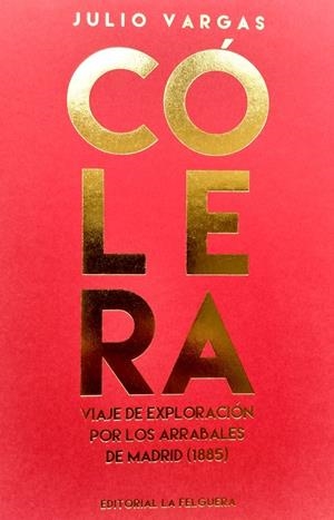 CÓLERA | 9788412261042 | VARGAS, JULIO