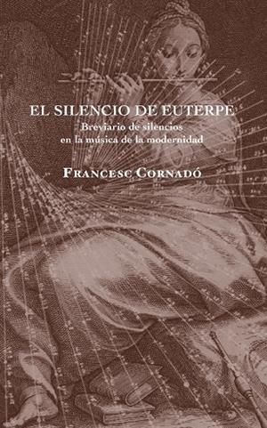 SILENCIO DE EUTERPE, EL | 9788412281453 | CORNADO, FRANCESC