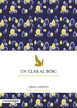 CLAR AL BOSC, UN | 9788418022777 | GINESTÀ, ORIOL