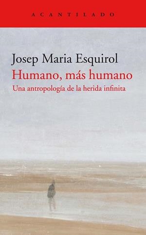 HUMANO, MÁS HUMANO | 9788418370311 | ESQUIROL, JOSEP MARIA