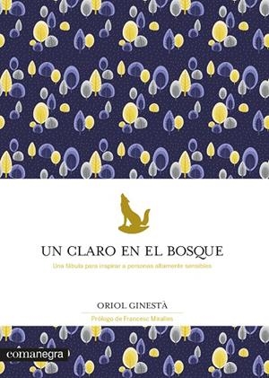 CLARO EN EL BOSQUE, UN | 9788418022784 | GINESTÀ, ORIOL