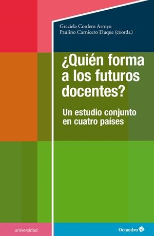 QUIÉN FORMA A LOS FUTUROS DOCENTES? | 9788418348693 | CORDERO ARROYO, GRACIELA