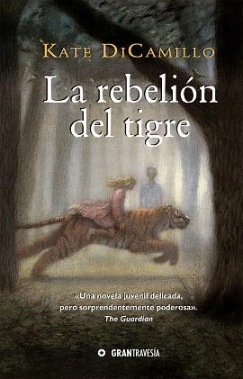 REBELIÓN DEL TIGRE, LA | 9788412199086 | DICAMILLO, KATE