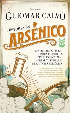 HISTORIA DEL ARSÉNICO | 9788417547356 | CALVO SEVILLANO, GUIOMAR