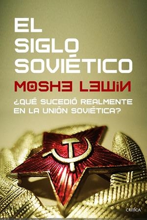 SIGLO SOVIÉTICO, EL | 9788491992882 | LEWIN, MOSHE