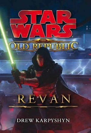 STAR WARS THE OLD REPUBLIC. REVAN | 9788491739074 | KARPYSHYN, DREW