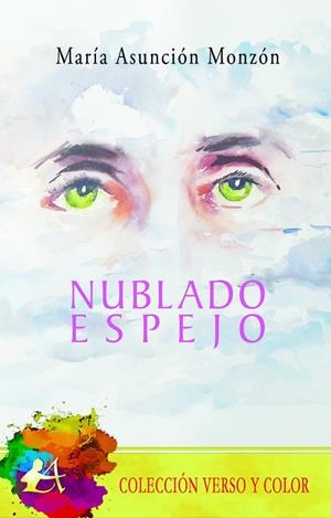 NUBLADO ESPEJO | 9788418663024 | MONZÓN, MARÍA ASUNCIÓN