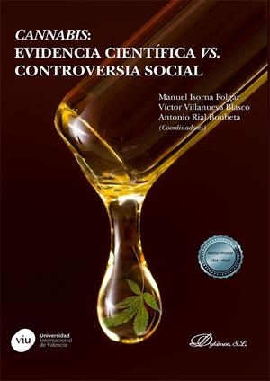 CANNABIS EVIDENCIA CIENTIFICA VS CONTROVERSIA SOCIAL | 9788413771991 | ISORNA FOLGAR, MANUEL