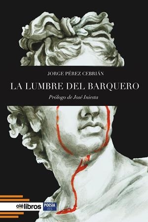 LUMBRE DEL BARQUERO, LA | 9788418208867 | PEREZ CEBRIAN, JORGE