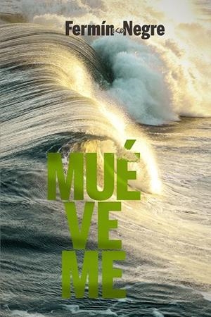 MUEVEME | 9788429330151 | NEGRE, FERMIN