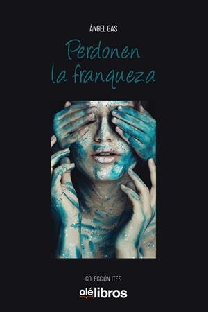 PERDONEN LA FRANQUEZA | 9788417737597 | GAS SALA, ANGEL