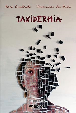 TAXIDERMIA | 9788417737474 | CUADRADO SALINAS, ROSA