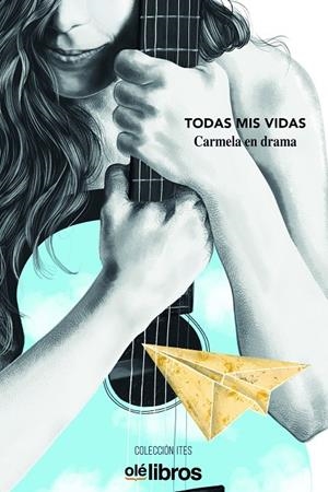 TODAS MIS VIDAS | 9788418208607 | ESCRICHE LOPEZ, CARMEN