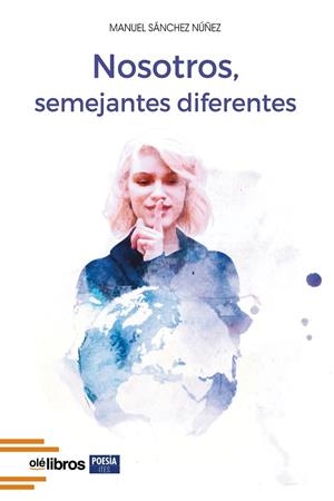NOSOTROS, SEMEJANTES DIFERENTES | 9788418208720 | SANCHEZ NUÑEZ, MANUEL