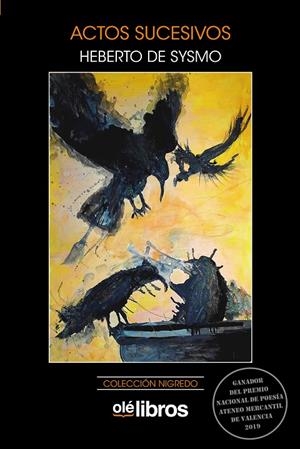 ACTOS SUCESIVOS | 9788418208102 | OLMEDO LOPEZ-AMOR, JOSE ANTONIO