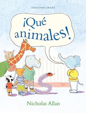 ¡QUÉ ANIMALES! | 9788412267761 | ALLAN, NICHOLAS